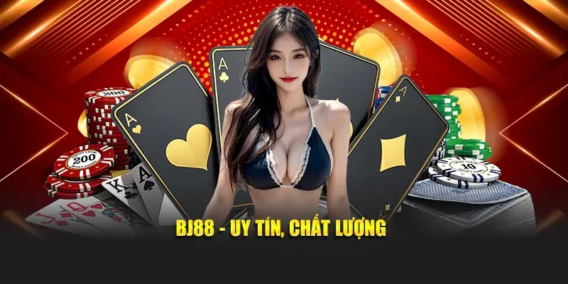 BJ88 - Uy tín, chất lượng